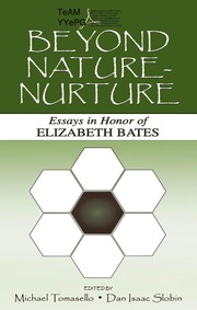 Cover of: Beyond nature-nurture: essays in honor of Elizabeth Bates