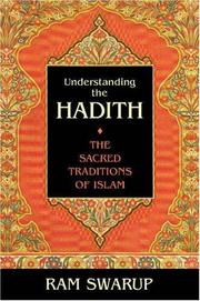 Cover of: Understanding the Hadith by Ram Swarup