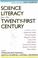 Cover of: Science Literacy for the Twenty-First Century
