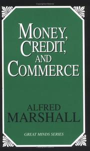 Money, credit & commerce by Alfred Marshall
