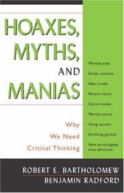 Cover of: Hoaxes, Myths, and Manias: Why We Need Critical Thinking