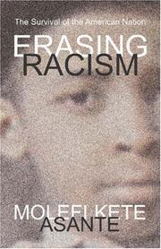 Cover of: Erasing racism: the survival of the American nation
