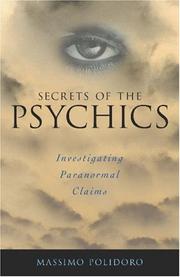 Cover of: Secrets of the Psychics: Investigating Paranormal Claims