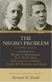 Cover of: The Negro problem / contributions by Booker T. Washington ... [et al.] ; with an introduction by Bernard R. Boxill.
