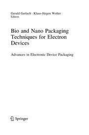 Cover of: Bio and Nano Packaging Techniques for Electron Devices: Advances in Electronic Device Packaging