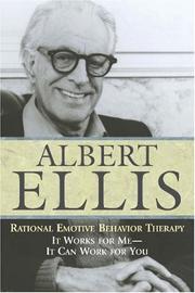Cover of: Rational Emotive Behavior Therapy: It Works for Me - It Can Work for You