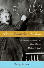 Cover of: Albert Einstein's Vision: Remarkable Discoveries That Shaped Modern Science