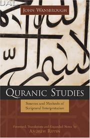 Cover of: Quranic Studies: Sources and Methods of Scriptural Interpretation