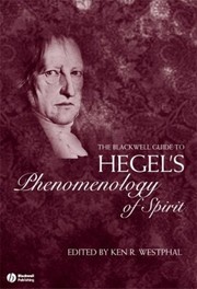 Cover of: The Blackwell guide to Hegel's Phenomenology of spirit by edited by Kenneth R. Westphal.