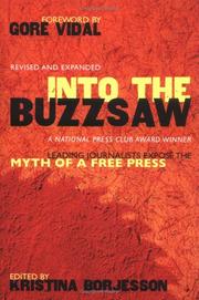 Cover of: Into the buzzsaw by edited by Kristina Borjesson.