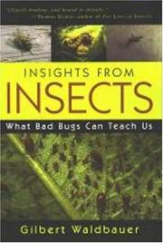 Cover of: Insights From Insects: What Bad Bugs Can Teach Us