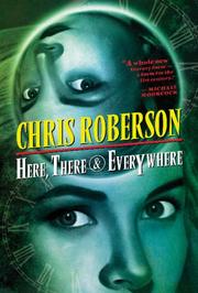 Cover of: Here, there & everywhere