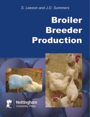 Cover of: Broiler breeder production | Steven Leeson