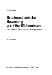 Cover of: Bruchmechanische Bewertung von Oberflächenrissen: Grundlagen, Experimente, Anwendungen
