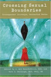Cover of: Crossing sexual boundaries: transgender journeys, uncharted paths