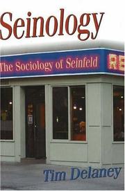 Cover of: Seinology: the sociology of Seinfeld