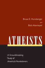 Cover of: Atheists: A Groundbreaking Study of America's Nonbelievers
