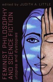 Cover of: Feminist Philosophy And Science Fiction: Utopias And Dystopias