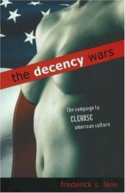 The Decency Wars by Frederick S Lane