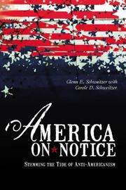 Cover of: America on Notice: Stemming the Tide of Anti-Americanism