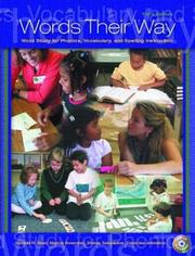 Cover of: Words their way: word study for phonics, vocabulary, and spelling instruction