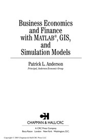 Cover of: Business economics and finance with MATLAB, GIS and simulation models | Patrick L Anderson