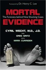 Cover of: Mortal Evidence by Cyril H. Wecht, Greg Saitz, Mark Curriden