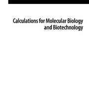 Cover of: Calculations for molecular biology and biotechnology | Frank Harold Stephenson