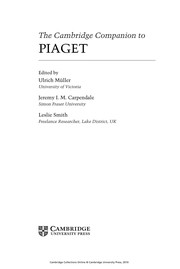 Cover of: The Cambridge companion to Piaget by editors, Ulrich Müller, Jeremy I. M. Carpendale.