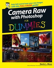 Cover of: Camera Raw with Photoshop for dummies | Kevin L. Moss