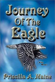 Cover of: Journey of the Eagle by Priscilla A. Maine