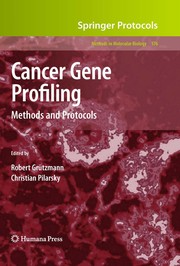 Cover of: Cancer gene profiling: methods and protocols