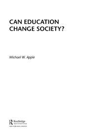 Cover of: Can education change society? | Michael W. Apple