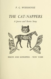Cover of: The cat-nappers by P. G. Wodehouse