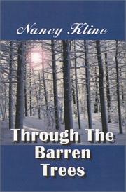 Cover of: Through the Barren Trees by Nancy Kline