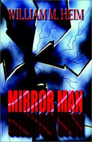 Cover of: Mirror Man | William M. Heim