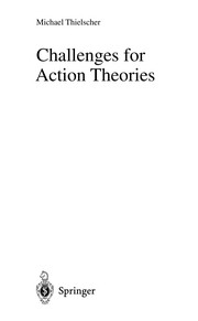 Cover of: Challenges for action theories | Michael Thielscher