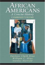 Cover of: African Americans by Darlene Clark Hine, William C. Hine, Stanley Harrold, Stanley C Harrold, Darlene Clark Hine, William C. Hine, Stanley Harrold
