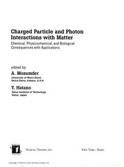 Charged particle and photon interactions with matter