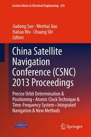 Cover of: China Satellite Navigation Conference (CSNC) 2013 Proceedings | Jiadong Sun