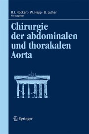 Cover of: Chirurgie der abdominalen und thorakalen Aorta by Ralph I. Ru ckert, Wolfgang Ru diger Hepp, Bernd Luther