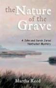 Cover of: The Nature Of The Grave: A John And Sarah Jarad Nantucket Mystery