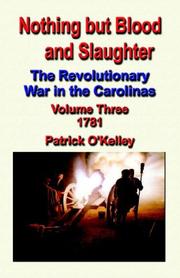 Cover of: Nothing but Blood And Slaughter by Patrick O'Kelley, Patrick O'Kelley