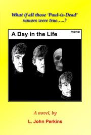 Cover of: A Day in the Life by John Perkins