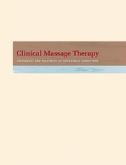 Cover of: Clinical massage therapy | Steven Jurch