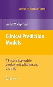 Cover of: Clinical prediction models | Ewout W. Steyerberg