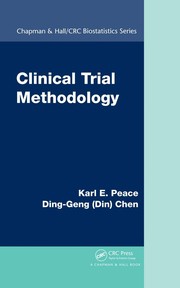 Cover of: Clinical Trial Methodology | Karl E. Peace
