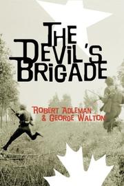 The Devil's Brigade by Robert H. Adleman