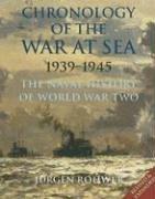 Cover of: Chronology of the War at Sea, 1939-1945 by Jürgen Rohwer