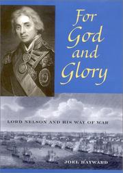 Cover of: For God and glory: Lord Nelson and his way of war